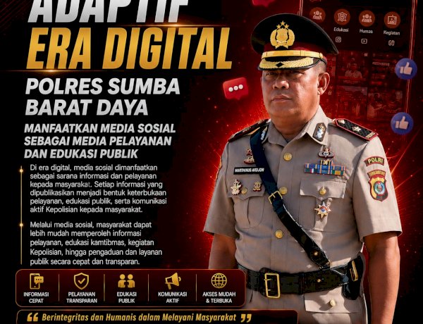 ADAPTIF ERA DIGITAL Polres Sumba Barat Daya Manfaatkan Media Sosial Sebagai Sarana Pelayanan dan Edukasi Publik
