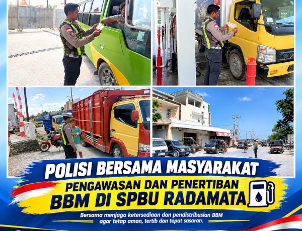 POLISI BERSAMA MASYARAKAT: PENGAWASAN DAN PENERTIBAN BBM DI SPBU RADAMATA