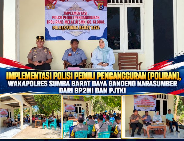 IMPLEMENTASI POLISI PEDULI PENGANGGURAN (POLIRAN), WAKAPOLRES SUMBA BARAT DAYA GANDENG NARASUMBER DARI BP2MI DAN PJTKI