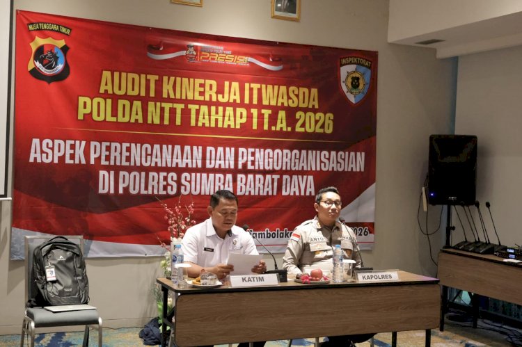 ITWASDA POLDA NTT LAKSANAKAN AUDIT KINERJA TAHAP I DI POLRES SUMBA BARAT DAYA, PERKUAT TERTIB ADMINISTRASI DAN KINERJA ORGANISASI