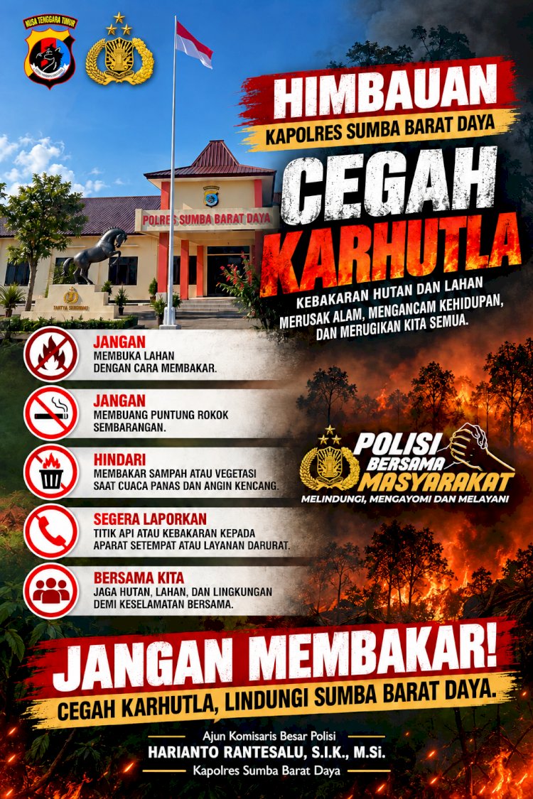KAPOLRES SUMBA BARAT DAYA IMBAU MASYARAKAT CEGAH KARHUTLA, JANGAN MEMBUKA LAHAN DENGAN CARA MEMBAKAR
